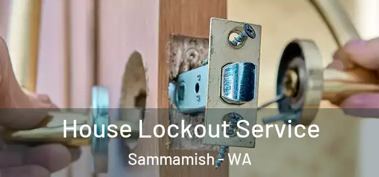 House Lockout Service Sammamish - WA